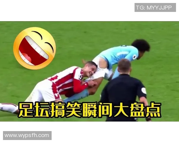 足球场上的搞笑瞬间让人捧腹大笑的趣事合集 足球场上的搞笑瞬间让人捧腹大笑的趣事合集